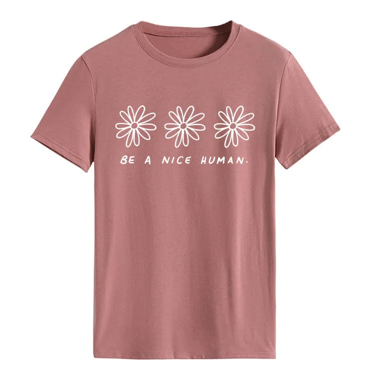 be a nice human T-shirt